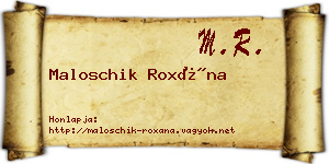 Maloschik Roxána névjegykártya